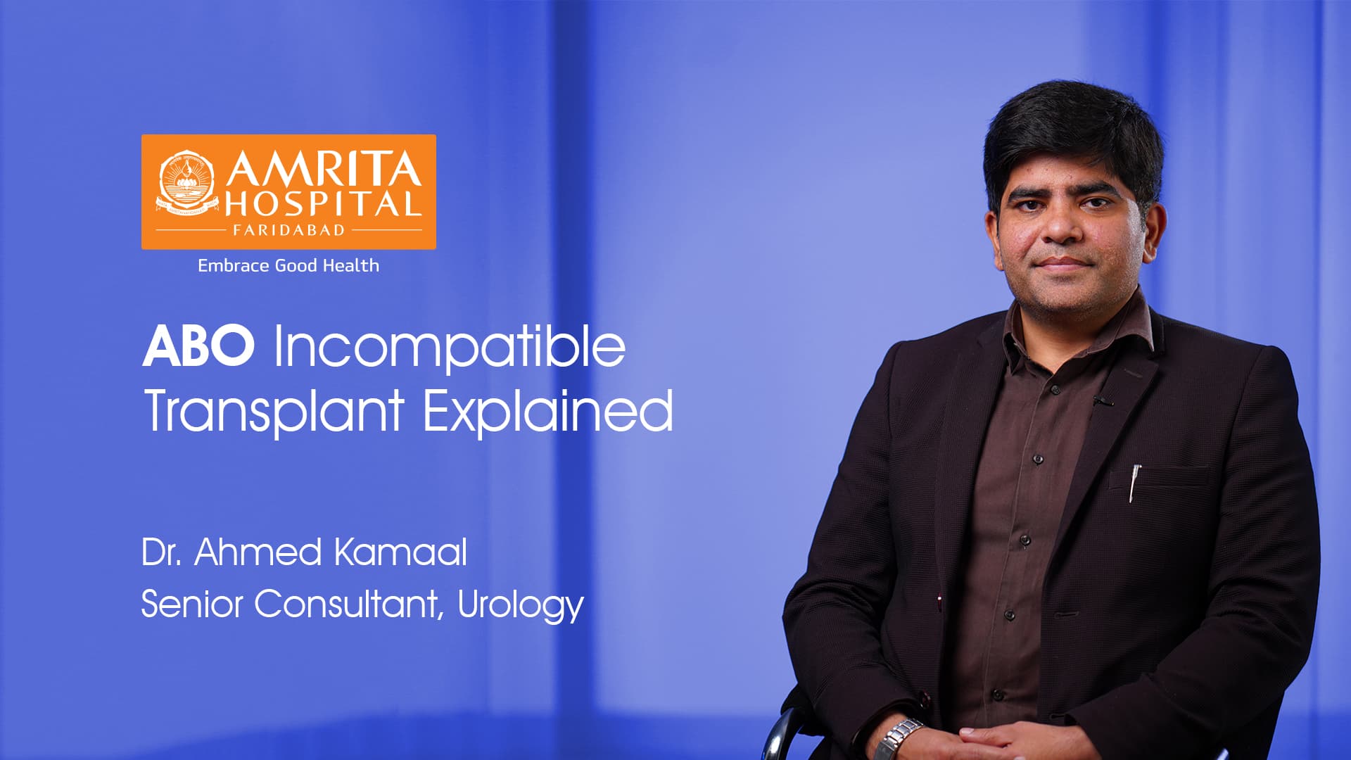 ABO Incompatible Kidney Transplant Explained  | Dr. Ahmed Kamaal